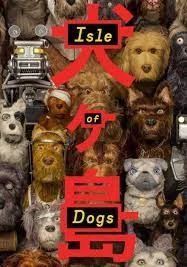 Isle of Dogs                ไอลย์ ออฟ ด็อกส์ เกาะเซ็ตซีโร่หมา                2018