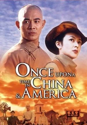 Once Upon a Time in China and America                หวงเฟยหง พิชิตตะวันตก                1997